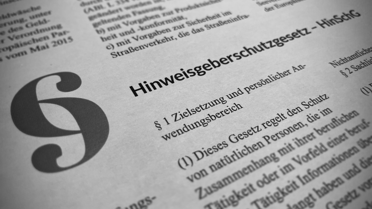Ein Meilenstein für Hinweisgeber – das Hinweisgeber­schutz­gesetz